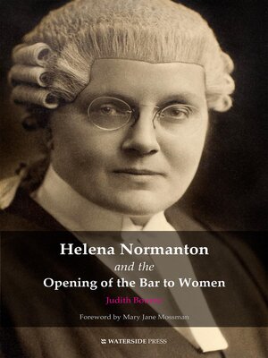 cover image of Helena Normanton and the Opening of the Bar to Women